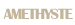 amethyste